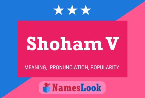 Póster del nombre Shoham V