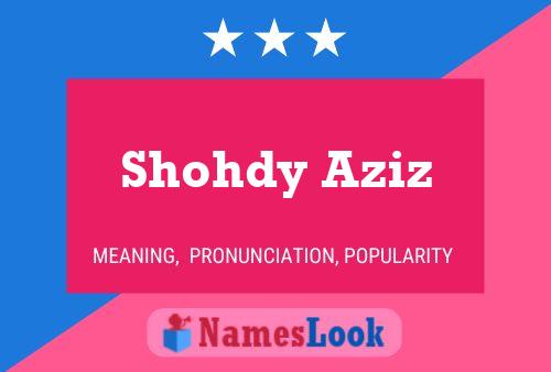 Póster del nombre Shohdy Aziz