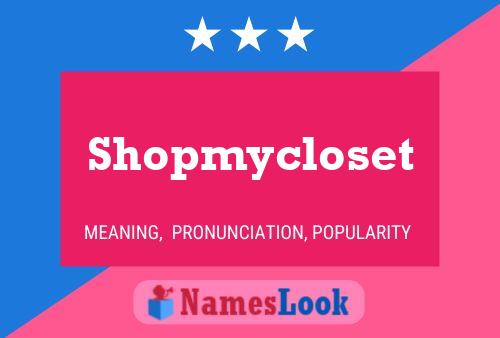 Póster del nombre Shopmycloset