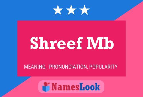 Póster del nombre Shreef Mb