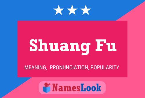 Póster del nombre Shuang Fu