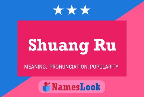 Póster del nombre Shuang Ru