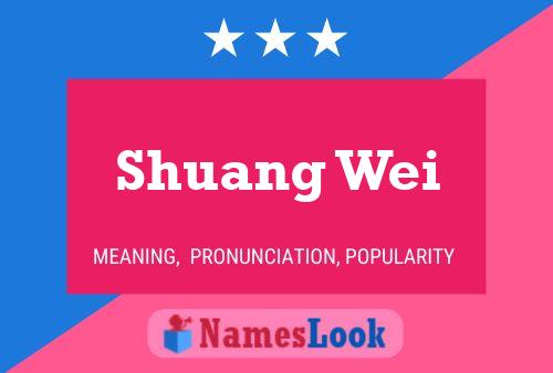 Póster del nombre Shuang Wei