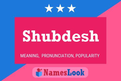 Póster del nombre Shubdesh