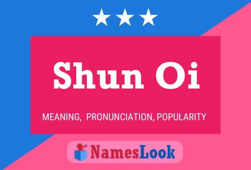 Póster del nombre Shun Oi