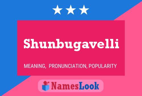 Póster del nombre Shunbugavelli