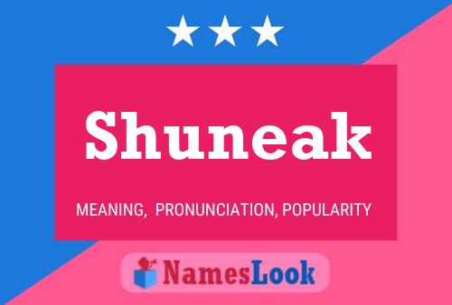 Póster del nombre Shuneak