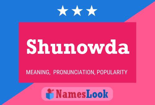 Póster del nombre Shunowda