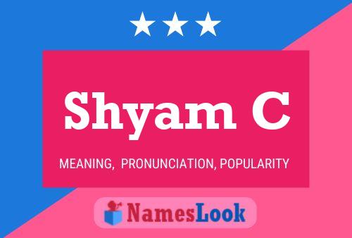 Póster del nombre Shyam C