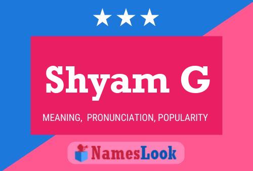 Póster del nombre Shyam G