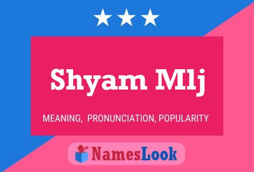 Póster del nombre Shyam Mlj