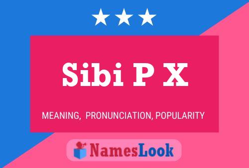 Póster del nombre Sibi P X