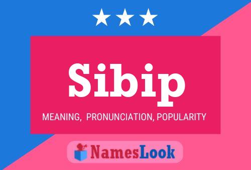 Póster del nombre Sibip