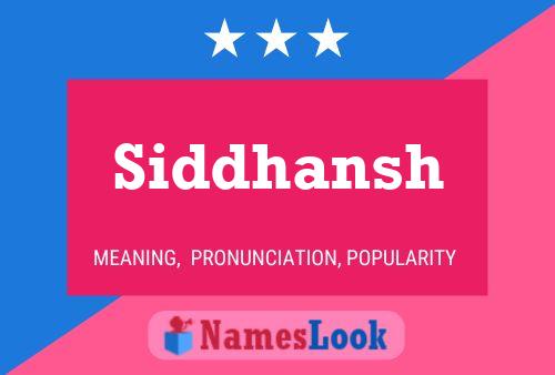 Póster del nombre Siddhansh