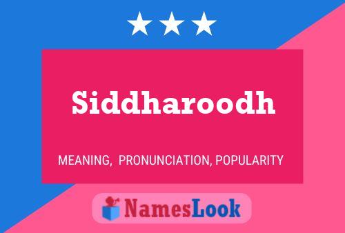 Póster del nombre Siddharoodh