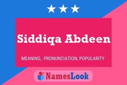 Póster del nombre Siddiqa Abdeen