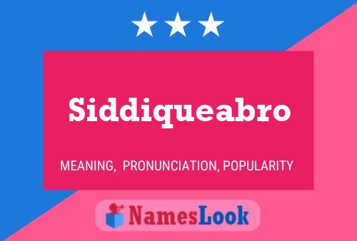 Póster del nombre Siddiqueabro