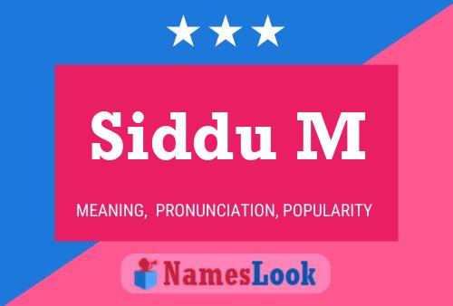 Póster del nombre Siddu M