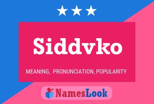 Póster del nombre Siddvko