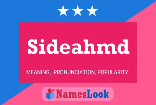 Póster del nombre Sideahmd