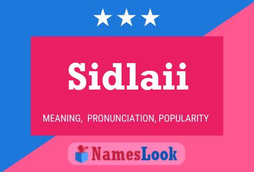 Póster del nombre Sidlaii