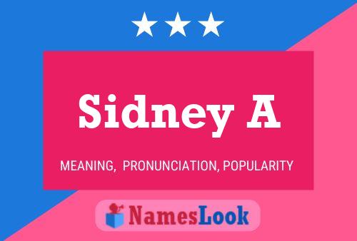 Póster del nombre Sidney A