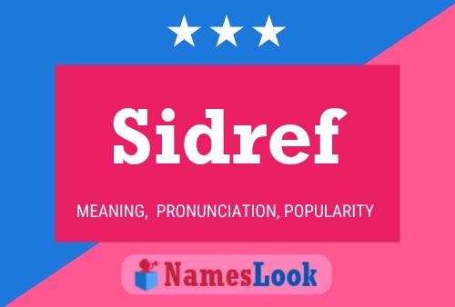 Póster del nombre Sidref