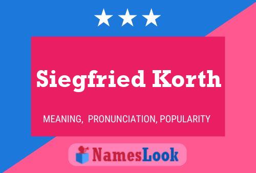 Póster del nombre Siegfried Korth