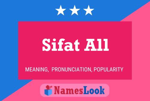 Póster del nombre Sifat All