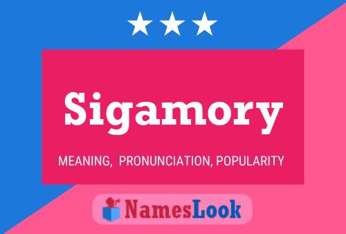 Póster del nombre Sigamory