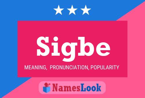 Póster del nombre Sigbe