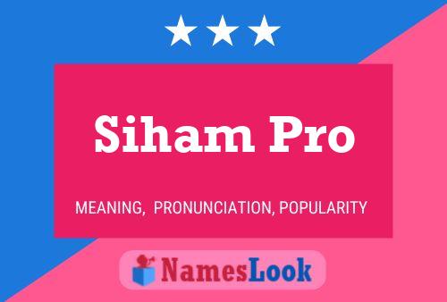 Póster del nombre Siham Pro