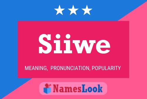 Póster del nombre Siiwe