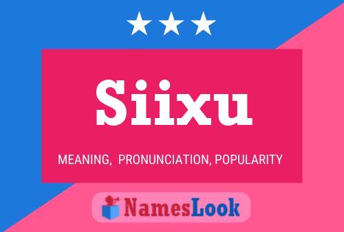 Póster del nombre Siixu