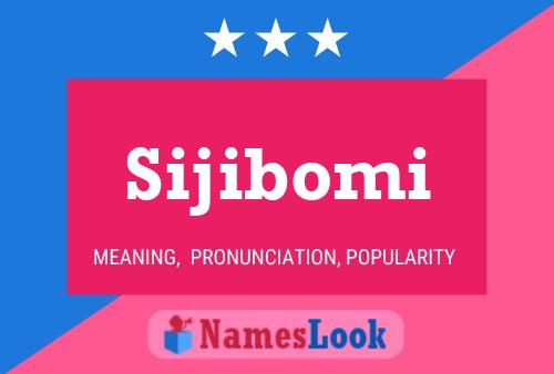 Póster del nombre Sijibomi