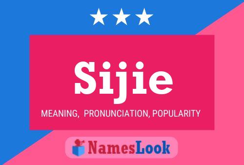 Póster del nombre Sijie