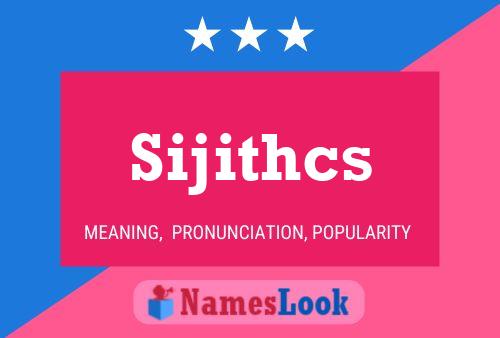 Póster del nombre Sijithcs