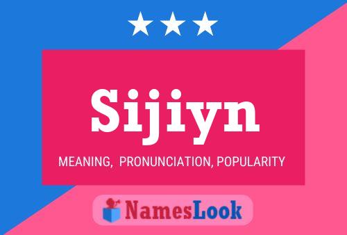 Póster del nombre Sijiyn