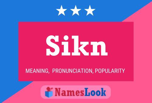 Póster del nombre Sikn