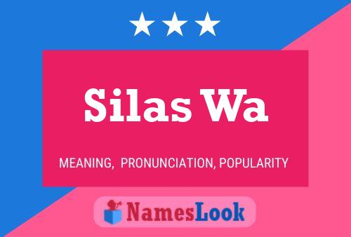 Póster del nombre Silas Wa