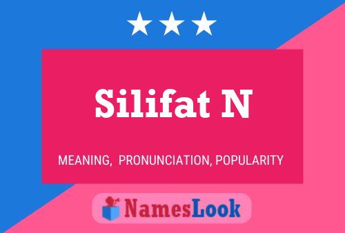 Póster del nombre Silifat N