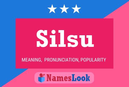 Póster del nombre Silsu