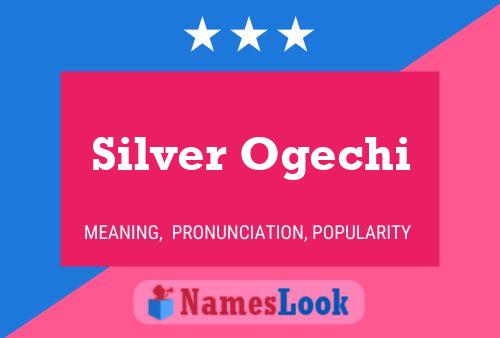 Póster del nombre Silver Ogechi