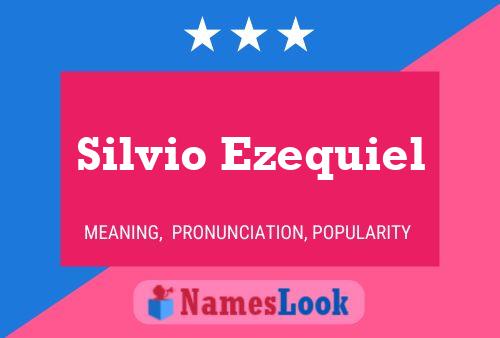 Póster del nombre Silvio Ezequiel