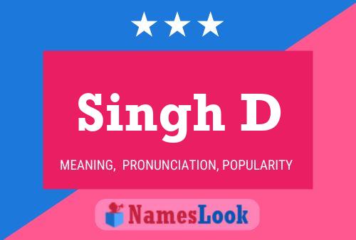 Póster del nombre Singh D