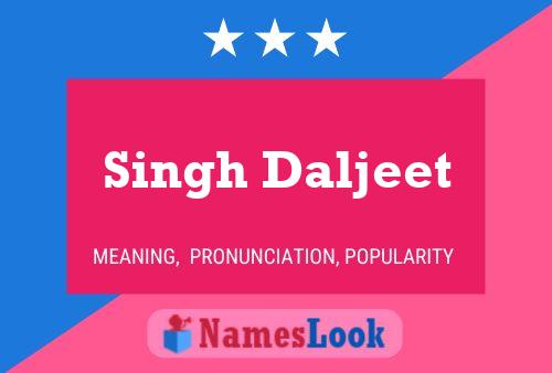 Póster del nombre Singh Daljeet