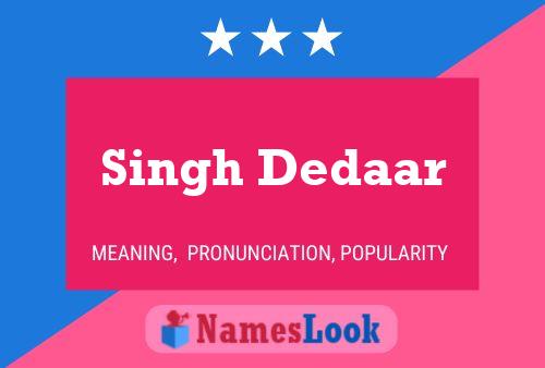 Póster del nombre Singh Dedaar