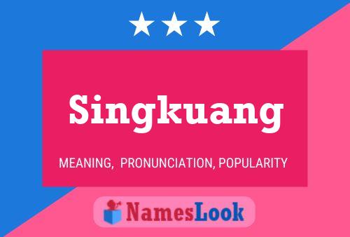 Póster del nombre Singkuang