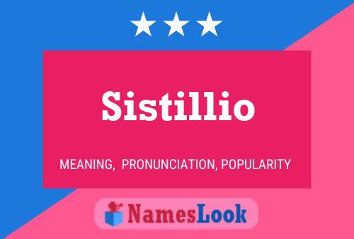 Póster del nombre Sistillio