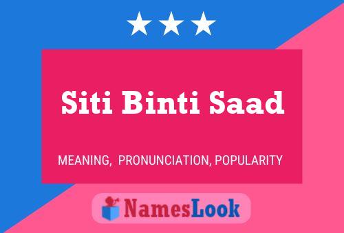 Póster del nombre Siti Binti Saad